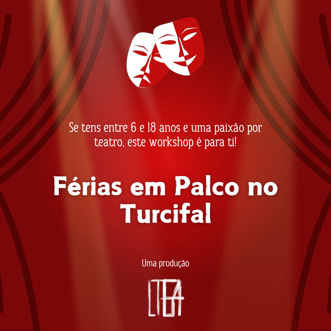 Férias em palco no Turcifal